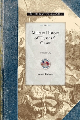 Military History of Ulysses S. Grant 1429016191 Book Cover