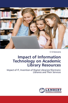 Impact of Information Technology on Academic Li... 3330049812 Book Cover