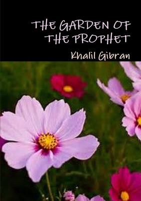 The garden of the prophet 0244914893 Book Cover
