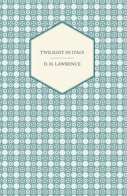 Twilight in Italy 1443734896 Book Cover