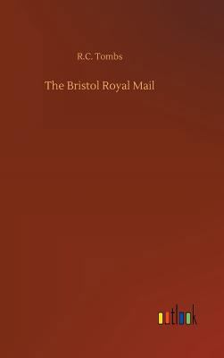 The Bristol Royal Mail 3732632946 Book Cover
