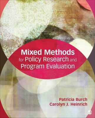 Mixed Methods for Policy Research and Program E... 1452276625 Book Cover