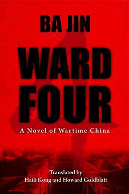 Ward Four: A Novel of Wartime China 0835100006 Book Cover