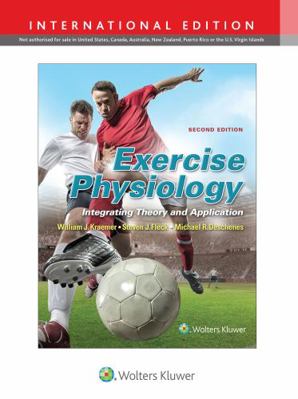 Exercise Physiology: Integrating Theory and App... 1496309081 Book Cover