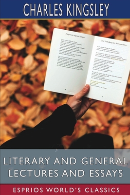 Literary and General Lectures and Essays (Espri... B09WJQ4TQV Book Cover