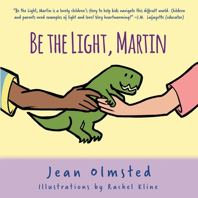 Be the Light, Martin 1535617349 Book Cover