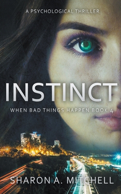Instinct: A Psychological Thriller 1988423481 Book Cover