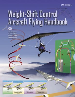 Weight-Shift Control Aircraft Flying Handbook: ... 1792921160 Book Cover