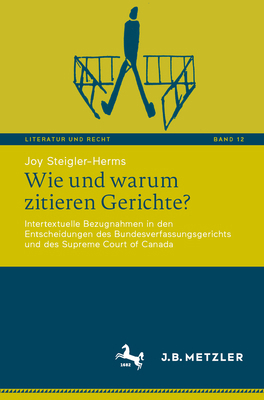 Wie Und Warum Zitieren Gerichte?: Intertextuell... [German] 3662685760 Book Cover