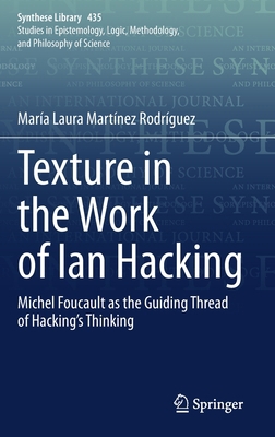 Texture in the Work of Ian Hacking: Michel Fouc... 3030647846 Book Cover