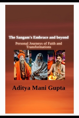 The Sangam's Embrace and beyond B0DYJQGFLM Book Cover