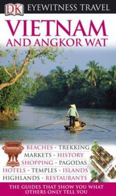 DK Eyewitness Travel Guide: Vietnam and Angkor Wat 0756628210 Book Cover