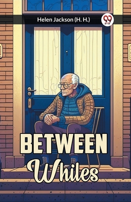 Between Whiles 9361159518 Book Cover