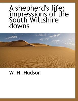 A shepherd's life; impressions of the South Wil... 1116178656 Book Cover