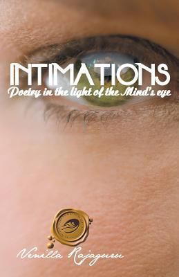 Intimations: Poetry in the Light of the Mind's Eye 1466951842 Book Cover