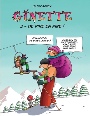 Ginette: De pire en pire ! [French] B089TVCH9L Book Cover