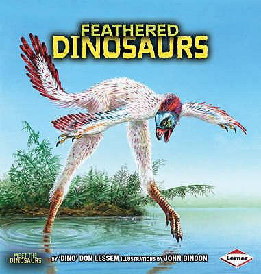 Feathered Dinosaurs (Meet the Dinosaurs) 1580133398 Book Cover