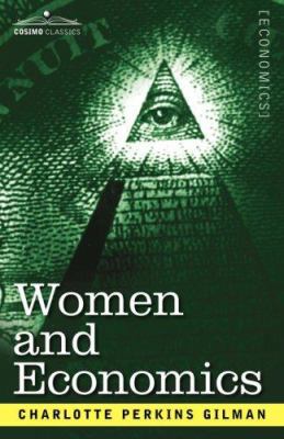 Women and Economics 1602060347 Book Cover