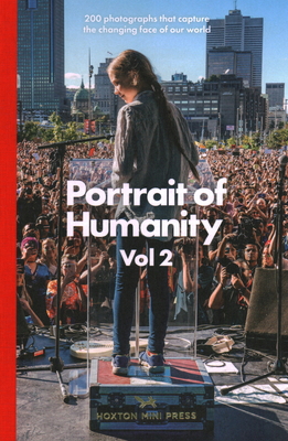 Portrait of Humanity: 200 Photographs That Capt... 191056673X Book Cover