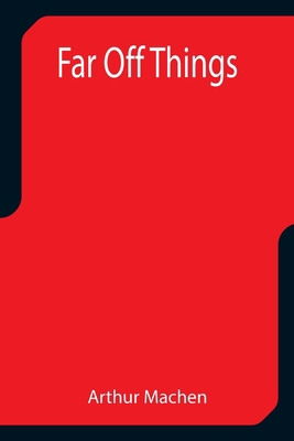Far Off Things 9355757808 Book Cover