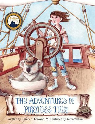 The Adventures of Piratess Tilly 0997909862 Book Cover