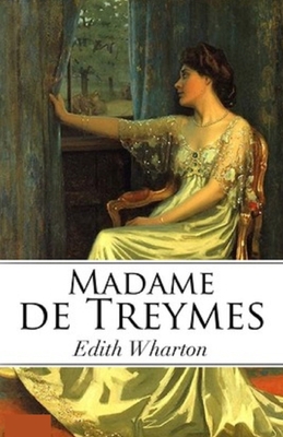 Madame de Treymes Illustrated B0917BLJMC Book Cover