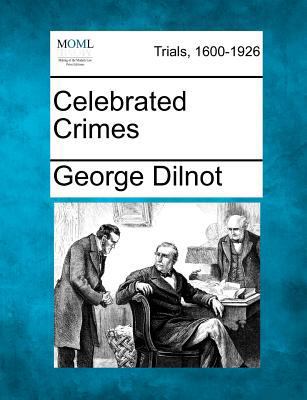 Celebrated Crimes 1275100317 Book Cover