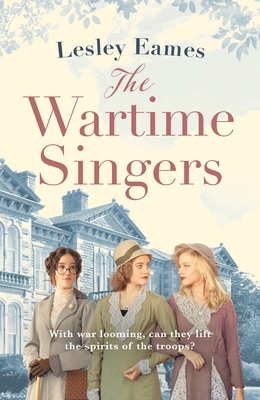 The Wartime Singers: A Totally Heartwarming and... 1800246218 Book Cover