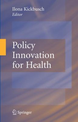 Policy Innovation for Health 0387798757 Book Cover
