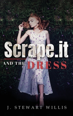 Scrape.It And The Dress 1966972601 Book Cover