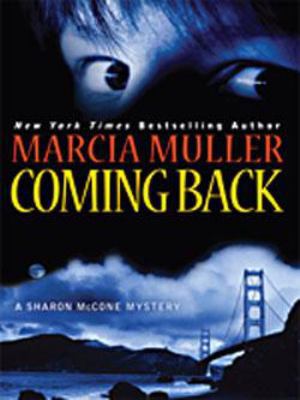 Coming Back (A Sharon McCone Mystery) [Large Print] 1410430006 Book Cover