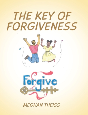 The Key of Forgiveness B0C92GL3MJ Book Cover