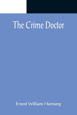 The Crime Doctor 9356082219 Book Cover