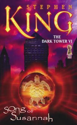The Dark Tower VI: Song of Susannah 1416503927 Book Cover