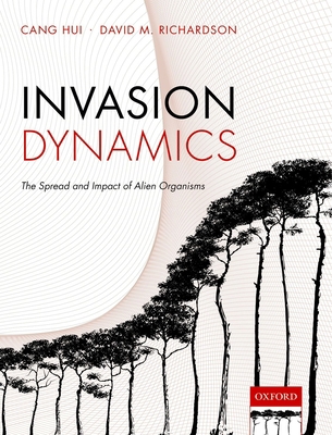 Invasion Dynamics 0198745338 Book Cover