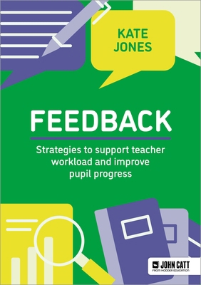 Feedback: Strategies to Support Teacher Workloa... 1036009122 Book Cover