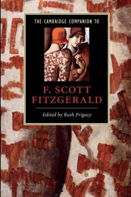 The Cambridge Companion to F. Scott Fitzgerald 0521624479 Book Cover