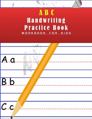 ABC Handwriting Practice Book: ABC Alphabet Han... B0841Z6PHN Book Cover