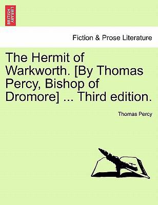 The Hermit of Warkworth. [by Thomas Percy, Bish... 124103611X Book Cover