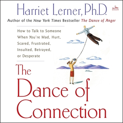 The Dance of Connection: How to Talk to Someone... B0DY8W7DHG Book Cover