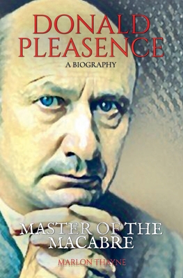 Donald Pleasence: Master of the Macabre: A Biog... B0FT623JSW Book Cover