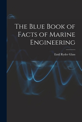 The Blue Book of Facts of Marine Engineering 1017356475 Book Cover