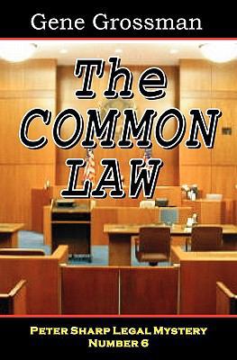 The Common Law: Peter Sharp Legal Mystery #6 1882629396 Book Cover