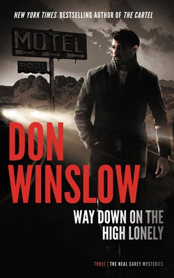 Way Down on the High Lonely [Large Print] B09TV28Q57 Book Cover