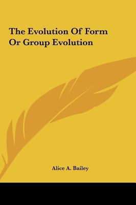 The Evolution Of Form Or Group Evolution 1161543414 Book Cover