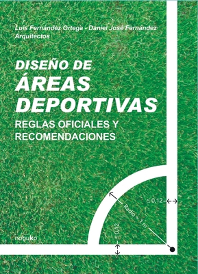 Diseño de áreas deportivas [Spanish] 9875841331 Book Cover