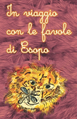 In viaggio con le favole di Esopo [Italian] B0C5PG9B87 Book Cover