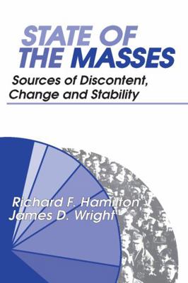 State of the Masses: Sources of Discontent, Cha... 020236187X Book Cover