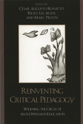 Reinventing Critical Pedagogy: Widening the Cir... 0742538877 Book Cover