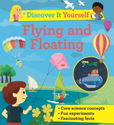 Discover It Yourself: Flying and Floating 075347672X Book Cover